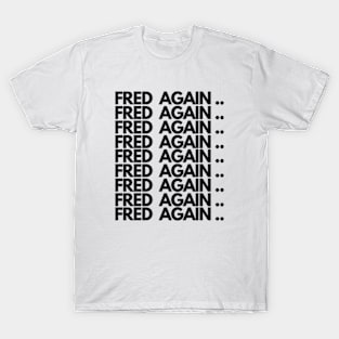 Fred again Armory T-Shirt